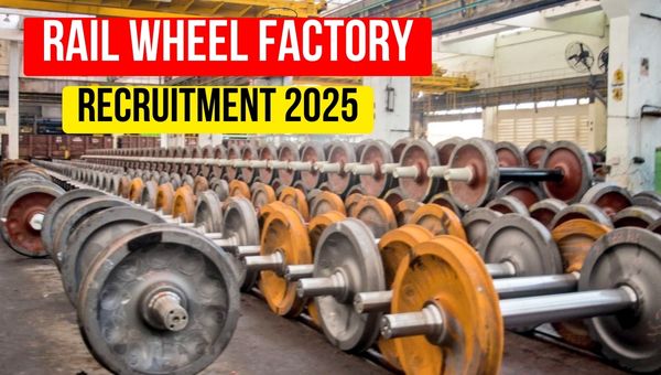 Rail Wheel Factory vacancy: रेलवे में 10वीं पास के लिए फीटर और मशीनिस्ट सहित विभिन्न पदों पर भर्ती आवेदन प्रक्रिया शुरू